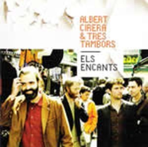 Albert Cicera & Tres Tambors – Els Encants