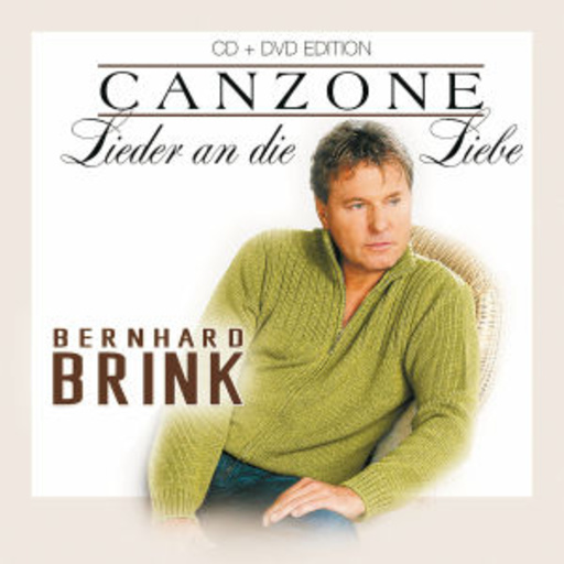 Bernhard Brink – Canzone - Lieder an die Liebe