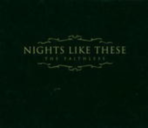 Nights Like These – The Faithless