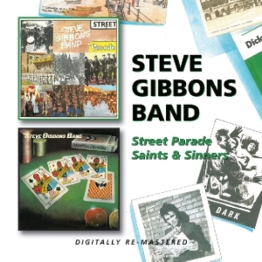 Steve Gibbons Band – Street Parade/Saints & Sinners