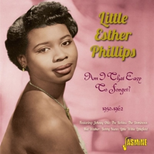 Esther Phollips – Am I That Easy To Forget?