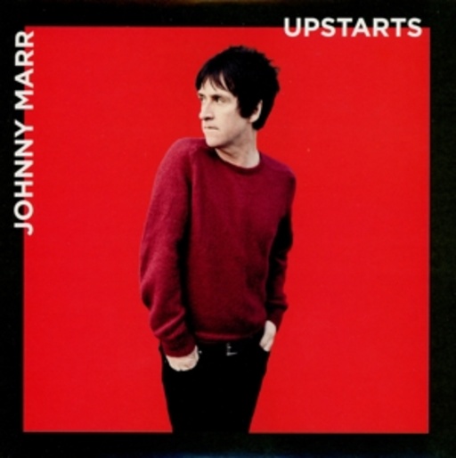 Johnny Marr – Upstarts