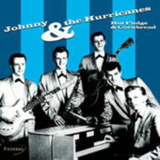 Johnny & The Hurricanes – Hot Fudge & Cornbread