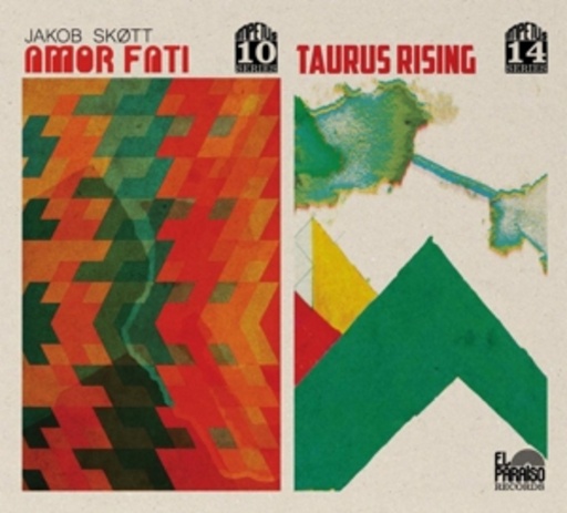 Jakob Skott – Taurus Rising/Amor Fati