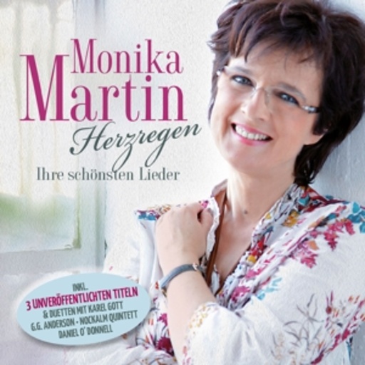 Monika Martin – Herzregen - Ihre schönsten Lieder