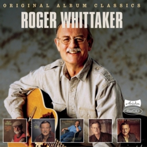 Roger Whittaker – Original Album Classics