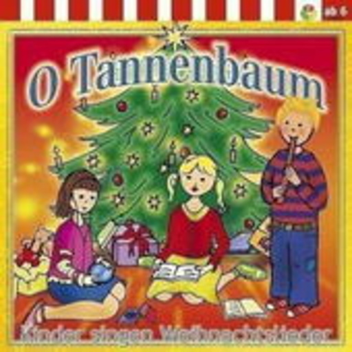 Diverse – O Tannenbaum - Kinder singen Weihnachtslieder