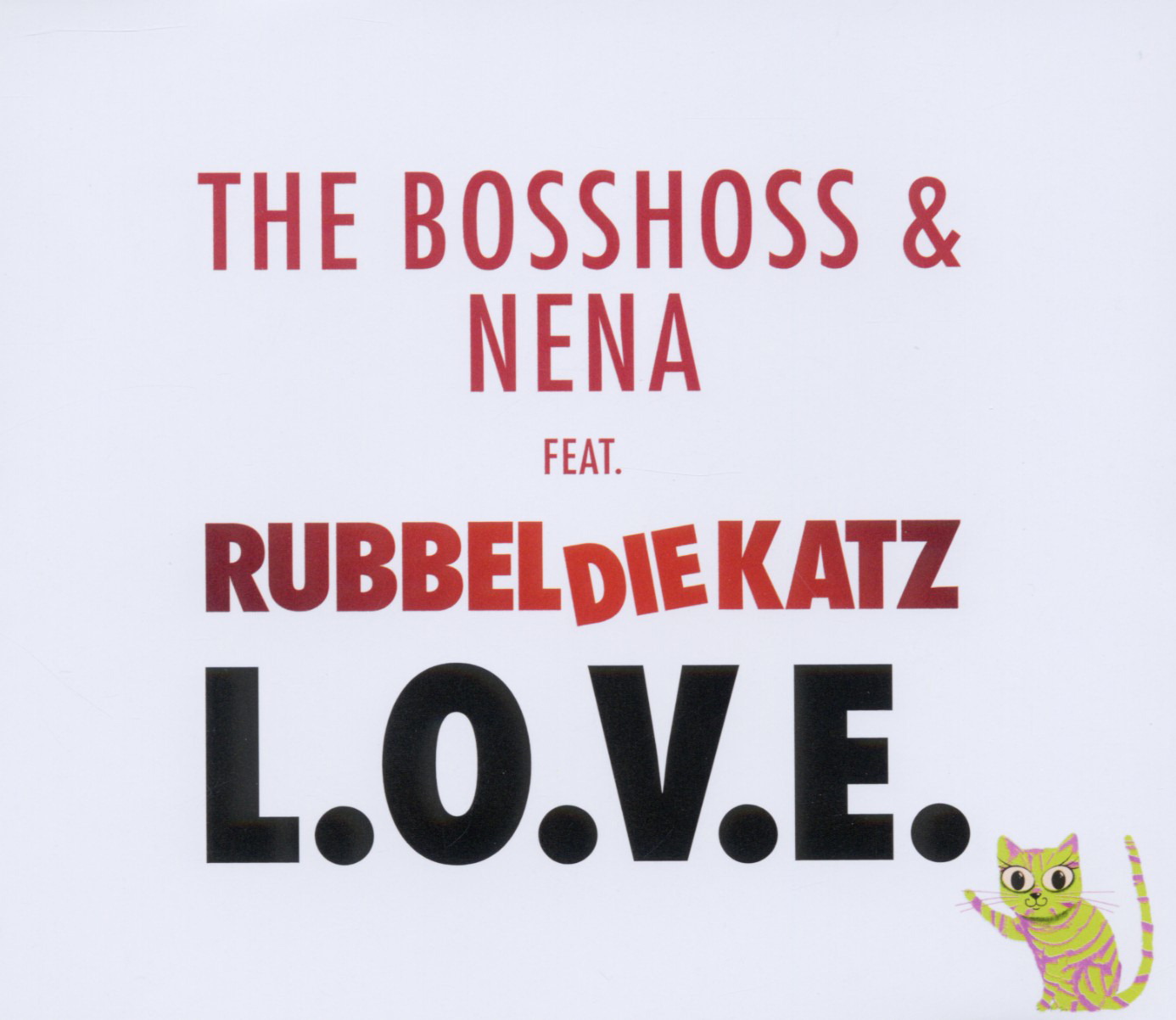 The BossHoss & Nena feat. Rubbeldiekatz – L.O.V.E.