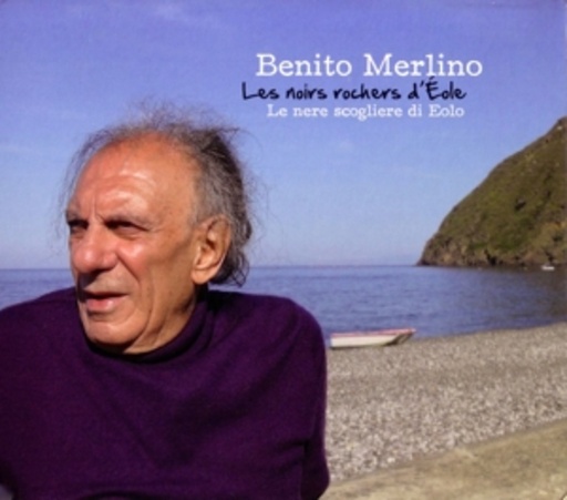 Benito Merlino – Les Noirs Rochers D'Eole