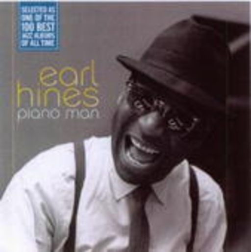 Earl Hines – Piano Man
