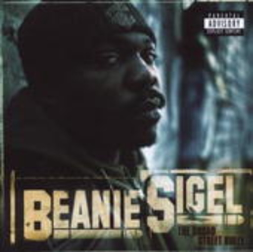 Beanie Sigel – The Broad Street Bully