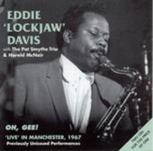 Eddie "Lockjaw" Davis – Oh Gee - Live In Manchester 1967