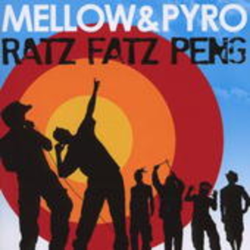 Mellow Mark & Pyro Merz – Ratz Fatz Peng