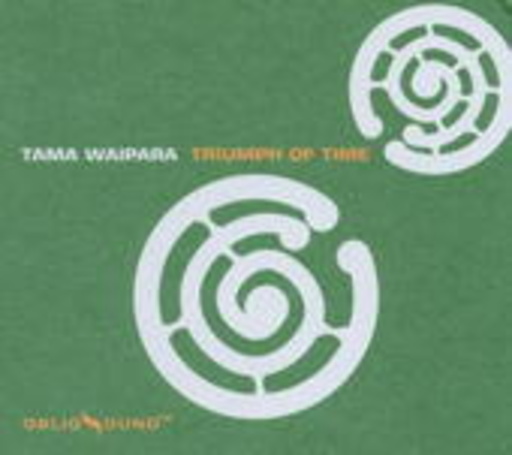 Tama Waipara – Triumph Of Time
