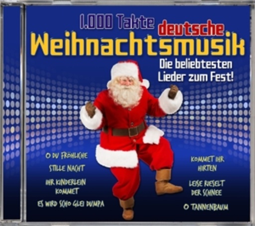 Diverse – 1.000 Takte deutsche Weihnachtsmusik - Die beliebtesten Lider zum Fest!