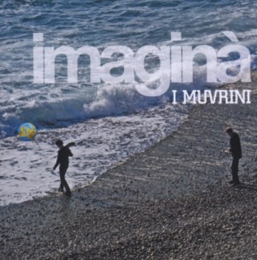 I Muvrini – Imaginà