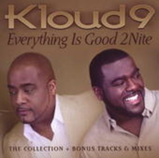 Kloud 9 – Everything Is Good 2nite
