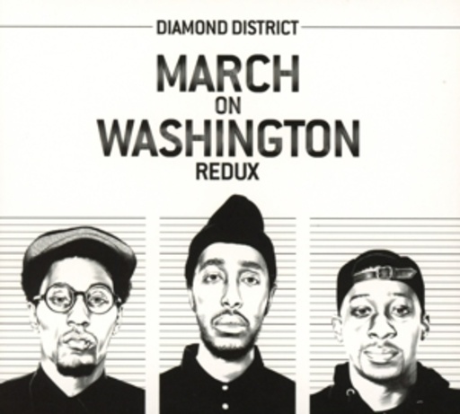 Diamond District – March On Washington Redux