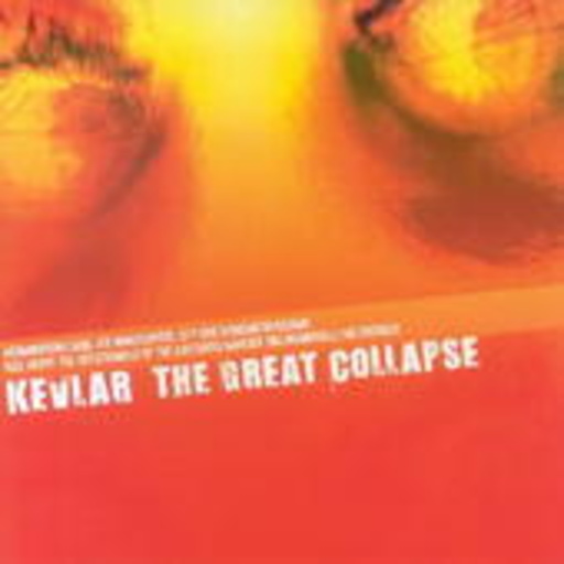 Kevlar – The Great Collapse