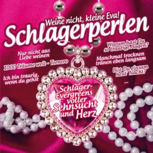 Diverse – Weine nicht, kleine Eva! - Schlagerperlen