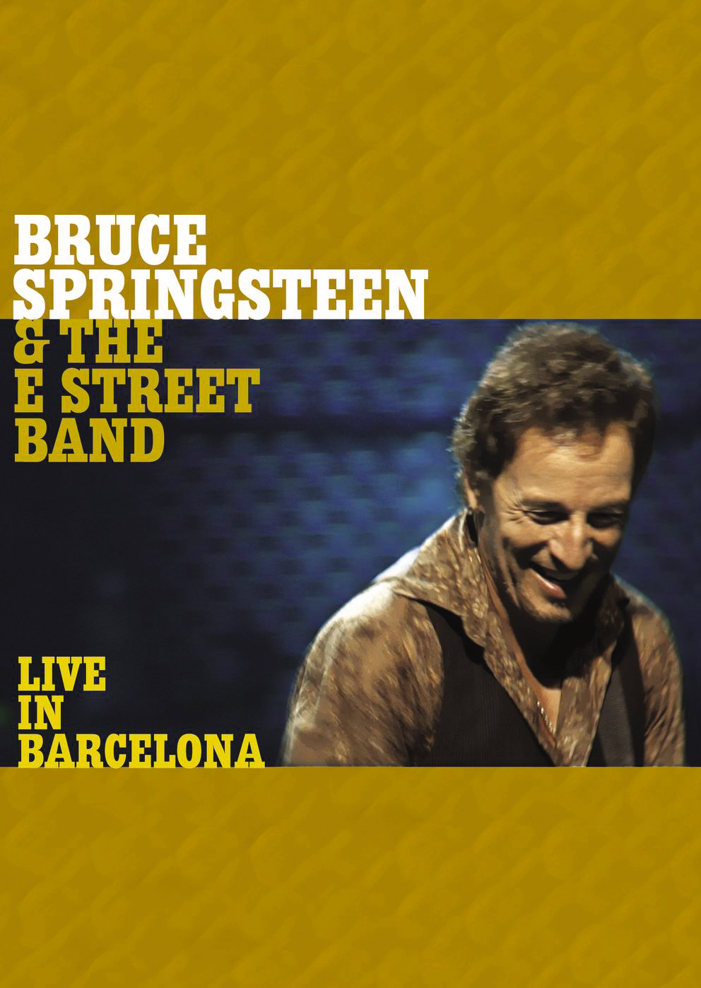 Bruce Springsteen & The E-Street Band – Live In Barcelona