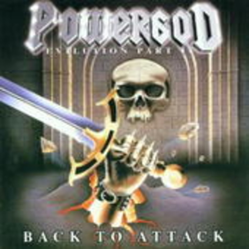 Powergod – Back To Attack - Evilution Part II