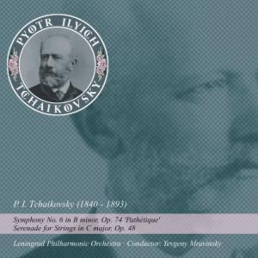 Leningrad PO – Sinfonie 6 - Serenade For Strings