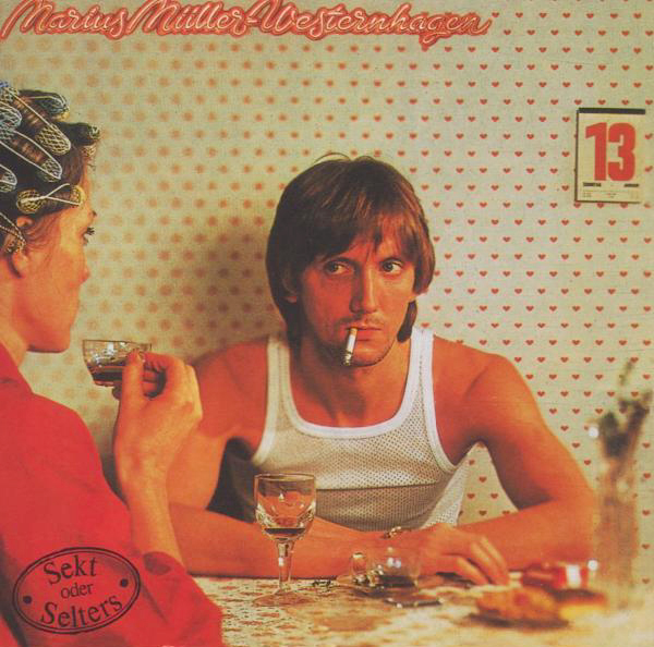 Westernhagen – Sekt oder Selters
