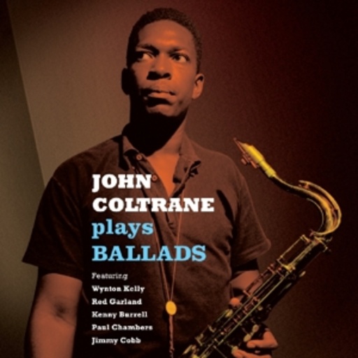 John Coltrane – Plays Ballads