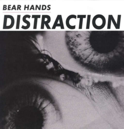 Bear Hands – Distraction