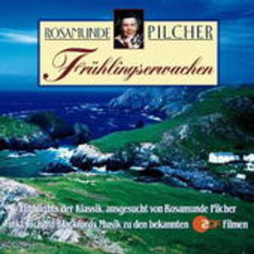 Diverse – Rosamunde Pilcher - Frühlingserwachen