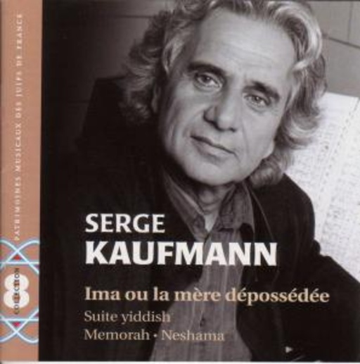 Serge Kaufmann – Ima Ou La Mère Dépossédée