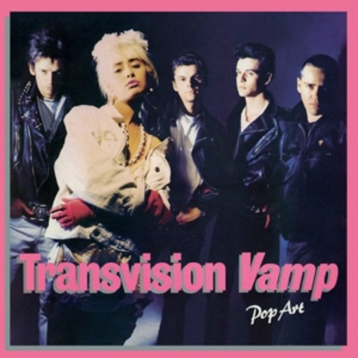 Transvision Vamp – Pop Art