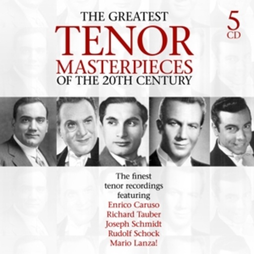 Diverse – The Greatest Historical Tenor Masterpieces Of All Time