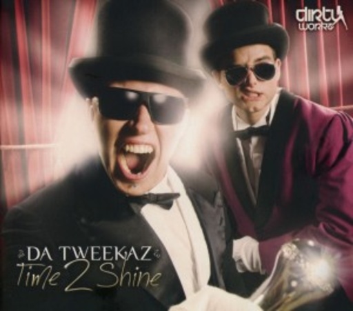 Da Tweekaz – Time 2 Shine