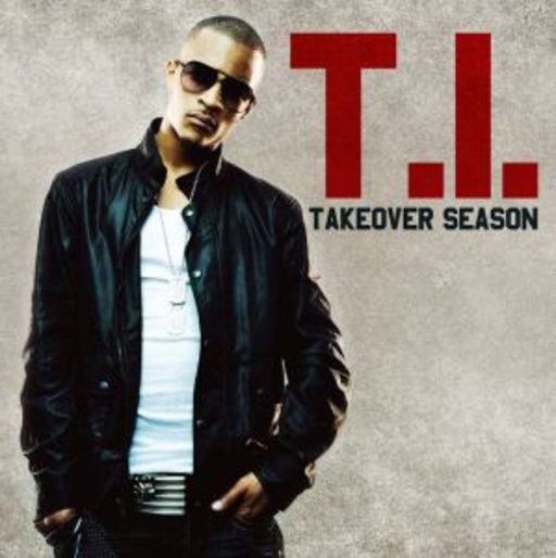 T.I. – Takeover Season