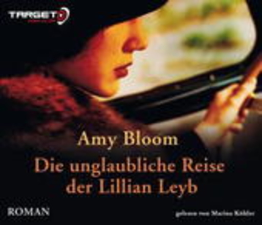 Marina Köhler – Die unglaubliche Reise der Lillian Leyb