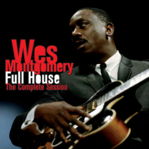 Wes Montgomery – Full House