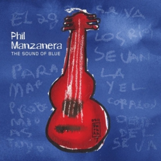 Phil Manzanera – The Sound Of Blue