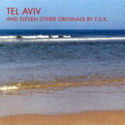 FSK – Tel Aviv & Eleven Other Orginals
