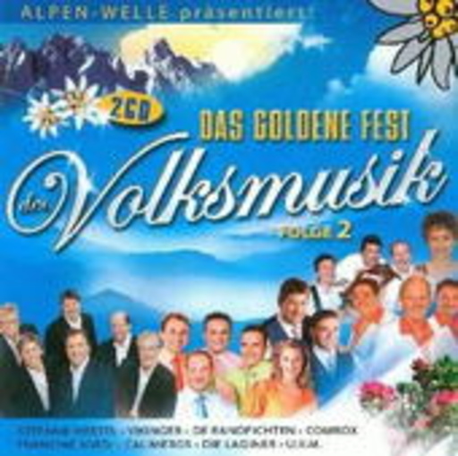 Diverse – Das goldene Fest der Volksmusik