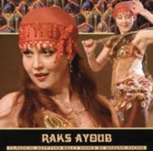 Raks Ayoub – Bassam Ayoub (Best Of)