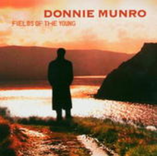 Donnie Munro – Fields Of The Young