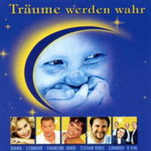 Diverse – Träume werden wahr