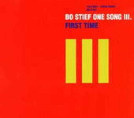 Bo Stief One Song III – First Time