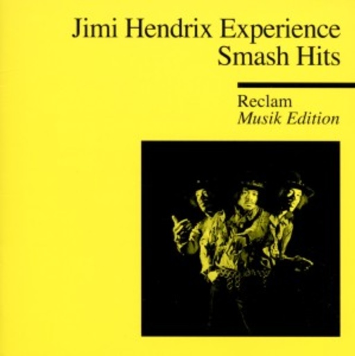 Jimi Hendrix Experience – Reclam Musik Edition - All Time Best: Smash Hits (US Version)
