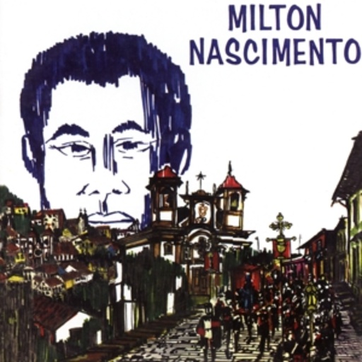 Milton Nascimento – Milton Nascimento