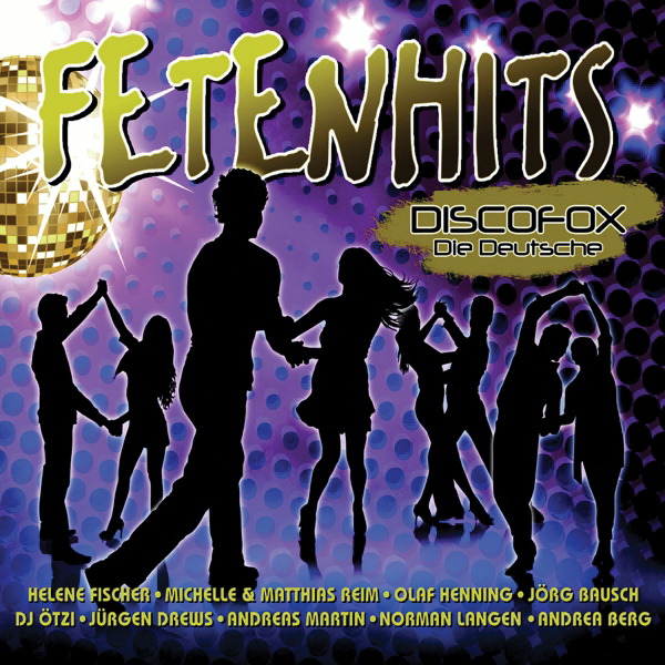 Diverse – Fetenhits - Discofox - Die Deutsche