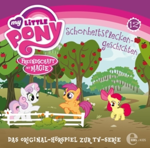 Diverse – My Little Pony - Freundschaft ist Magie (12) - Das Original-Hörspiel zur TV-Seri