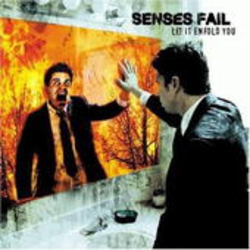 Senses Fail – Let It Enfold You
